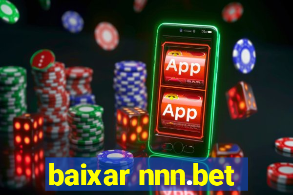 baixar nnn.bet